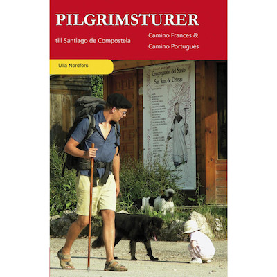Ulla Nordfors guidebok Pilgrimsturer till Santiago de Compostela